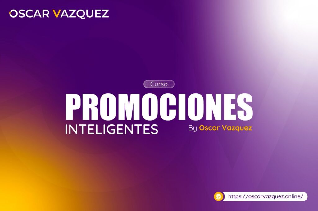 Cursos de promociones inteligentes oscar vazquez